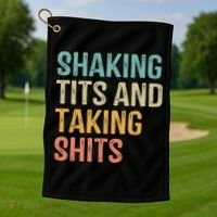 Shaking Tits And Taking Hits Shakin Tits Golf Towel thumb 1