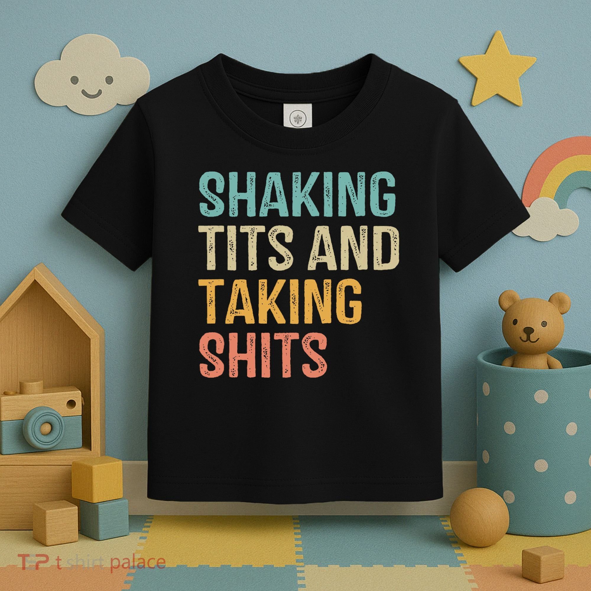 Shaking Tits And Taking Hits Shakin Tits Toddler T-Shirt