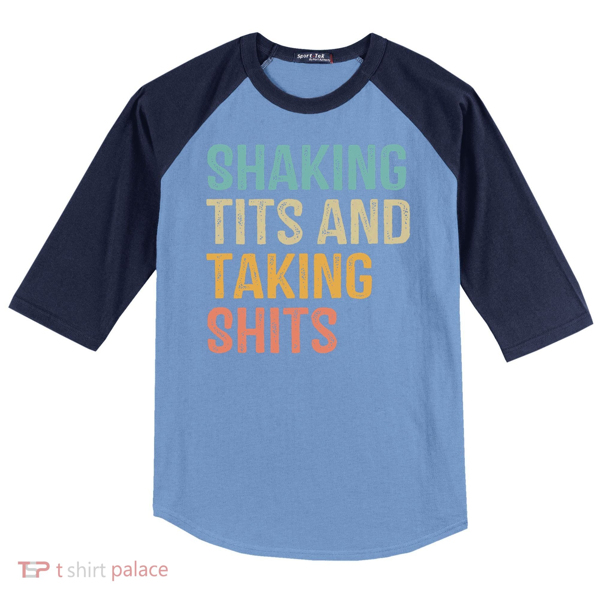 Shaking Tits And Taking Hits Shakin Tits Raglan Baseball Sleeve Shirt