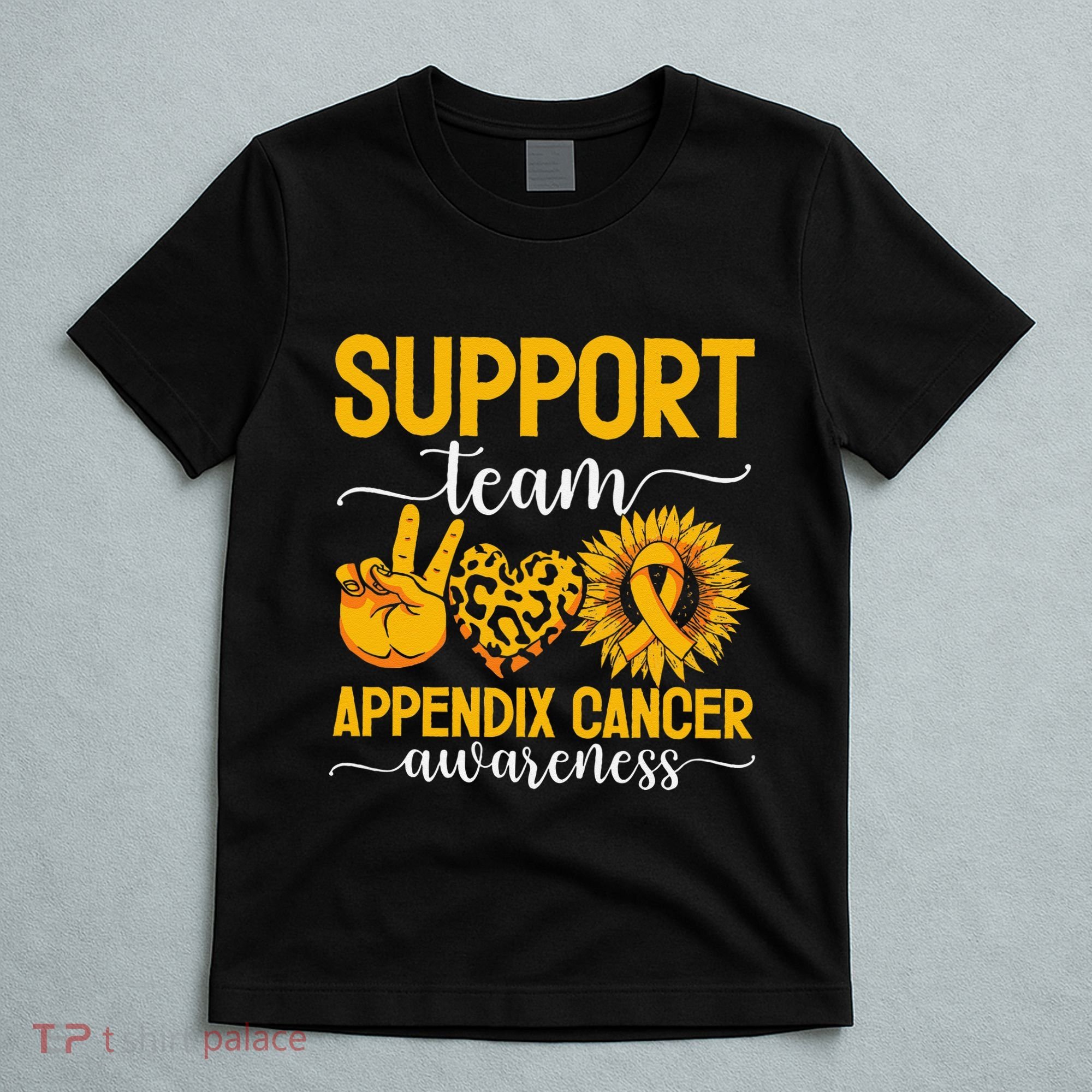 Support Team Appendix Cancer Awareness T-Shirt