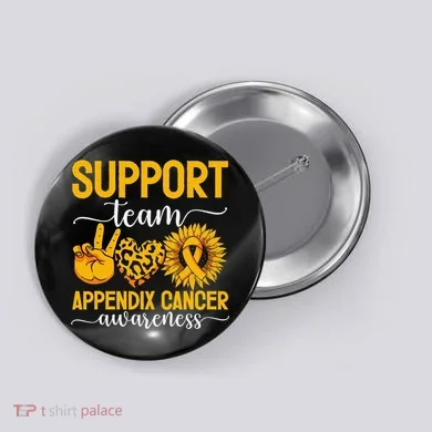Support Team Appendix Cancer Awareness Button