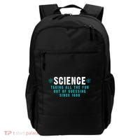 Science Taking All The Fun Out Of Guessing Since 1600 Backpack thumb 0
