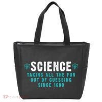 Science Taking All The Fun Out Of Guessing Since 1600 Tote Bag thumb 0