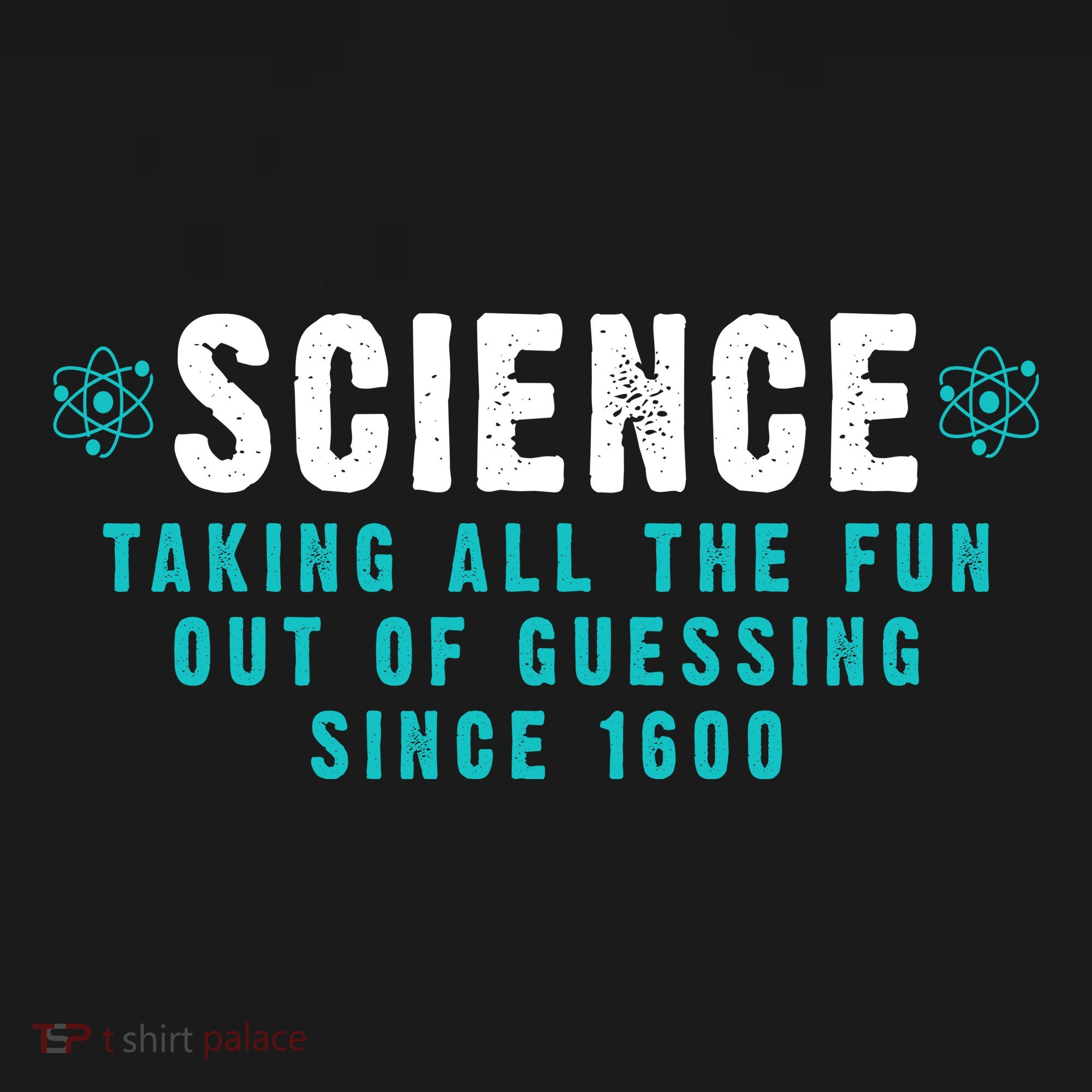 Science Taking All The Fun Out Of Guessing Since 1600 Tote Bag