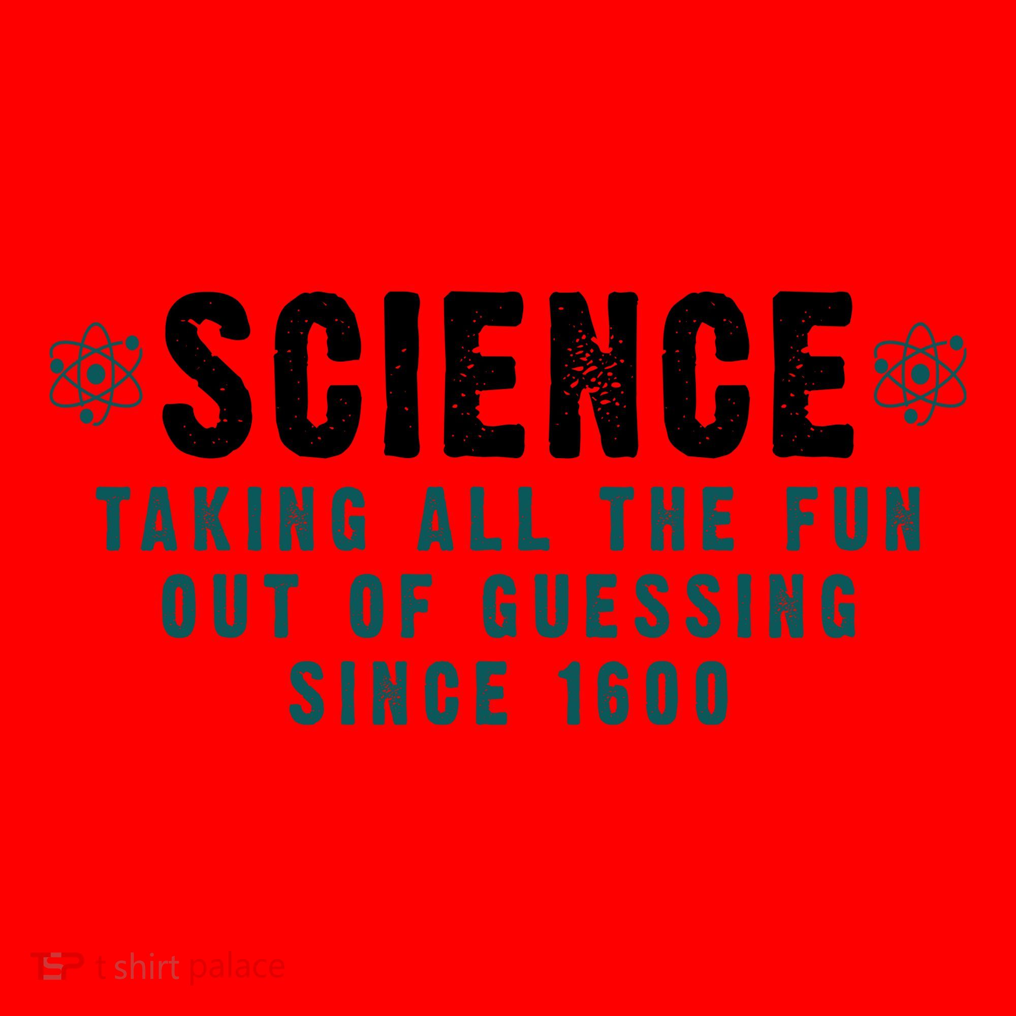Science Taking All The Fun Out Of Guessing Since 1600 Santa Hat