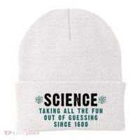 Science Taking All The Fun Out Of Guessing Since 1600 Beanie thumb 0