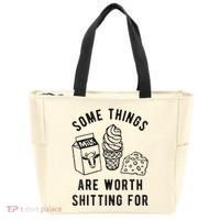 Some Things Are Worth Shitting For Tote Bag thumb 0