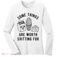Some Things Are Worth Shitting For Women's Long Sleeve Shirt thumb 0
