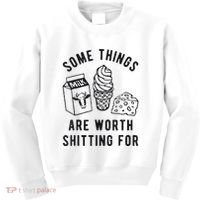 Some Things Are Worth Shitting For Kids Sweatshirt thumb 0