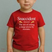 Snaccident The Act Of Eating A Large Pizza By Mistake Toddler T-Shirt thumb 2