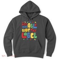 See The Able Not The Label Autism Awareness Hoodie thumb 0