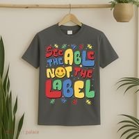 See The Able Not The Label Autism Awareness T-Shirt thumb 2