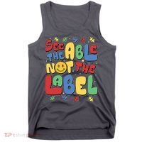 See The Able Not The Label Autism Awareness Tank Top thumb 0