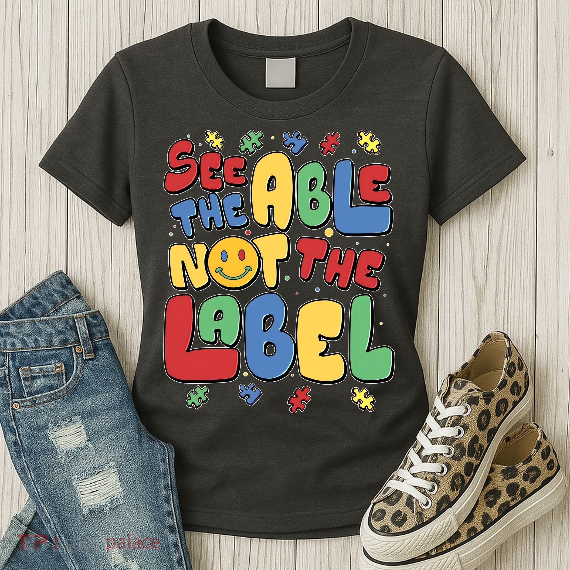 See The Able Not The Label Autism Awareness Women's T-Shirt