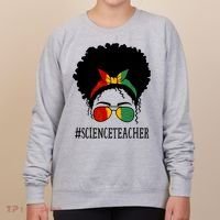 Science Teacher African Messy Bun Black History Month Cute Gift Women's Sweatshirt thumb 0