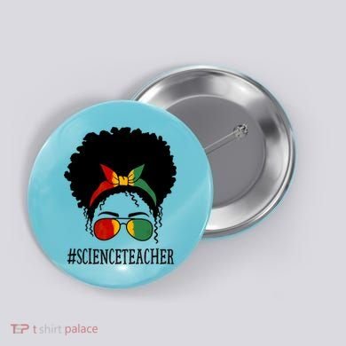 Science Teacher African Messy Bun Black History Month Cute Gift Button