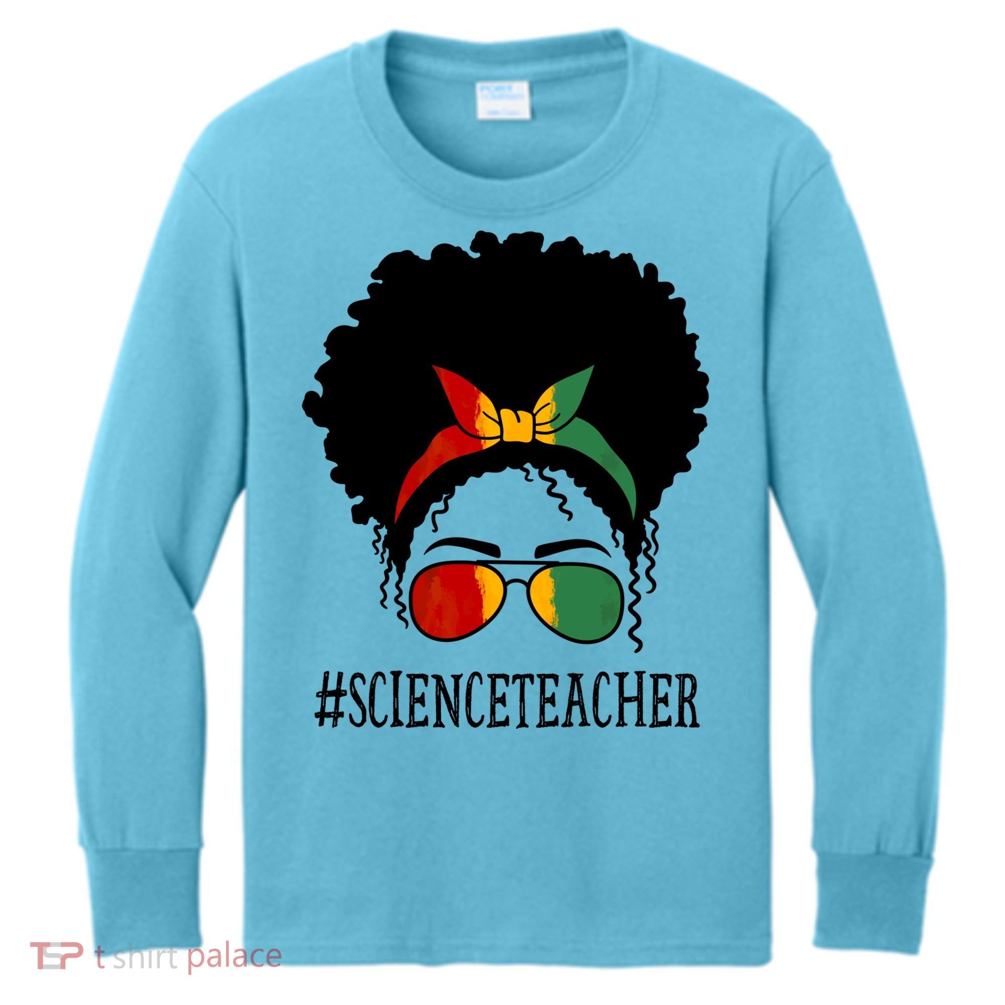 Science Teacher African Messy Bun Black History Month Cute Gift Kids Long Sleeve Shirt