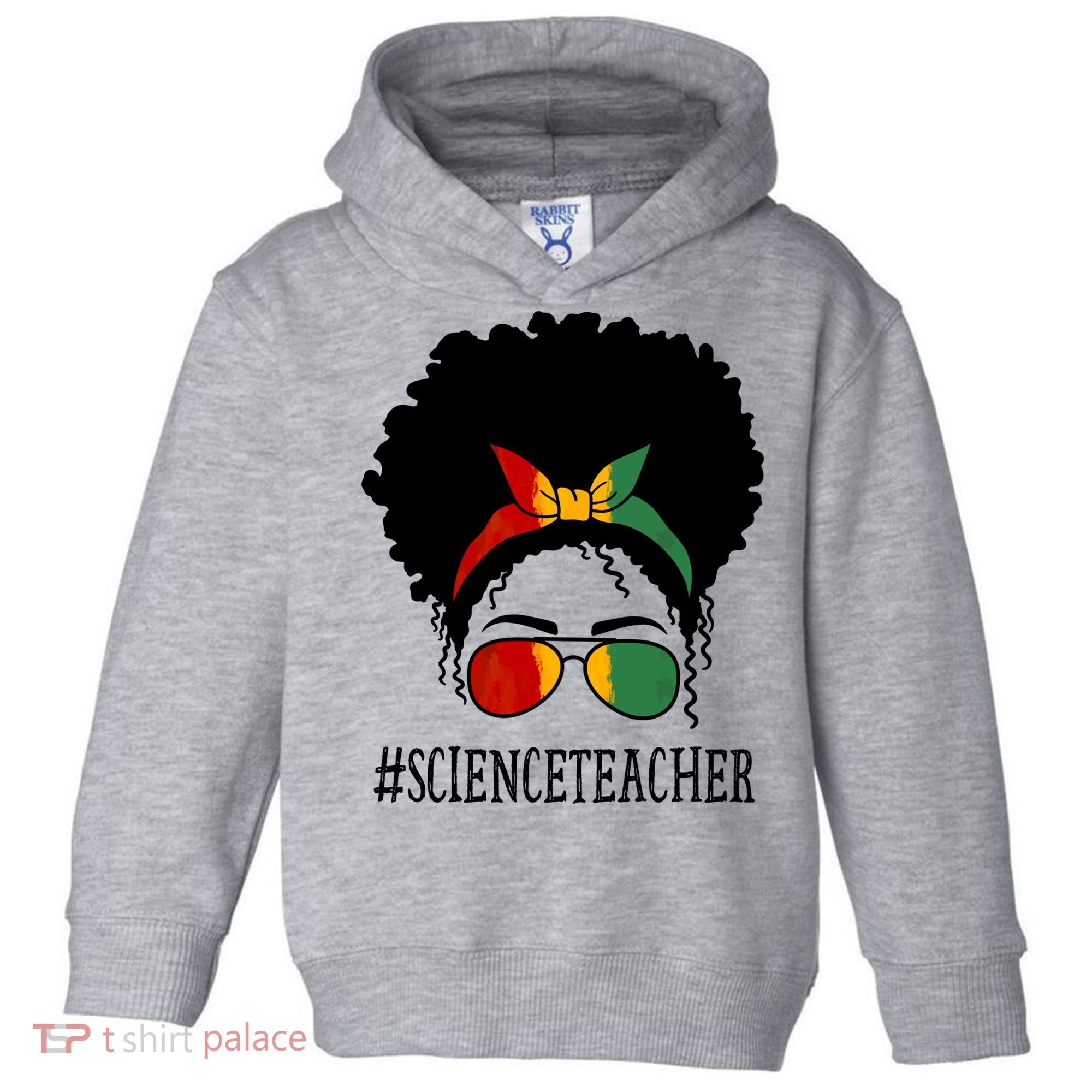 Science Teacher African Messy Bun Black History Month Cute Gift Toddler Hoodie