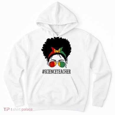Science Teacher African Messy Bun Black History Month Cute Gift Hoodie