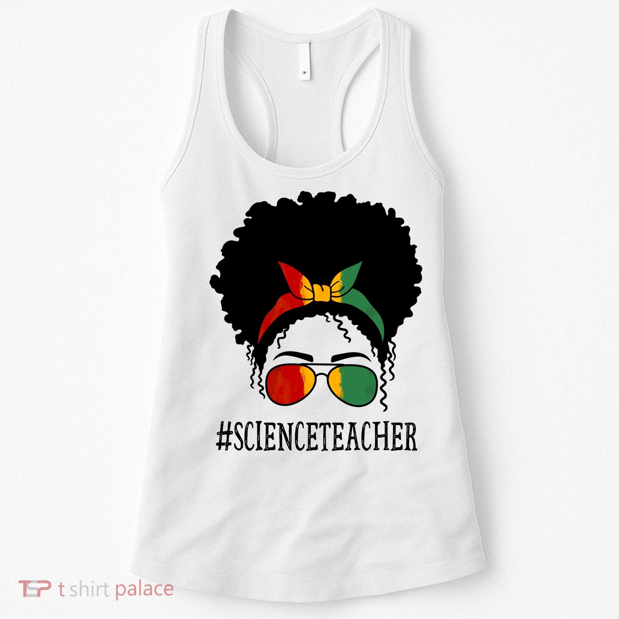 Science Teacher African Messy Bun Black History Month Cute Gift Women's Tank Top