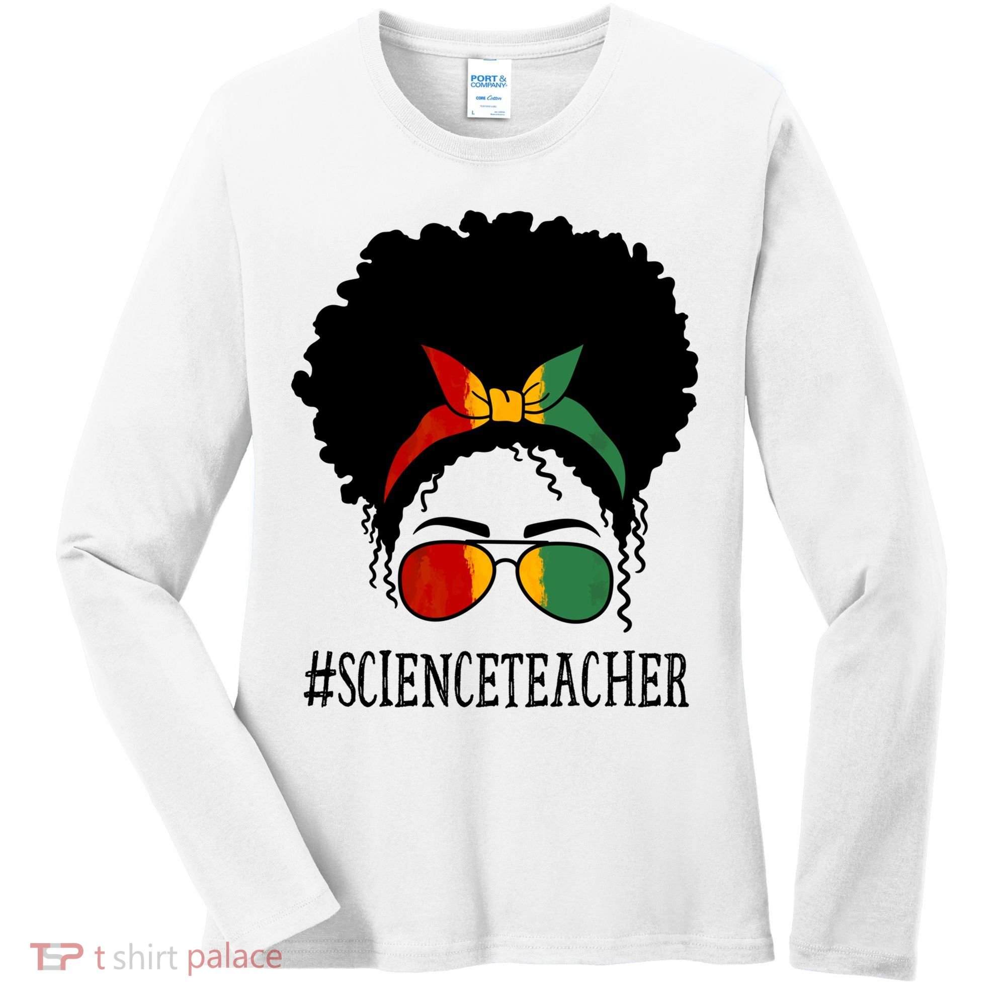 Science Teacher African Messy Bun Black History Month Cute Gift Women's Long Sleeve Shirt