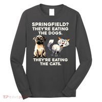 Springfield They Are Eating Dogs They Are Eating The Cats Long Sleeve Shirt thumb 0