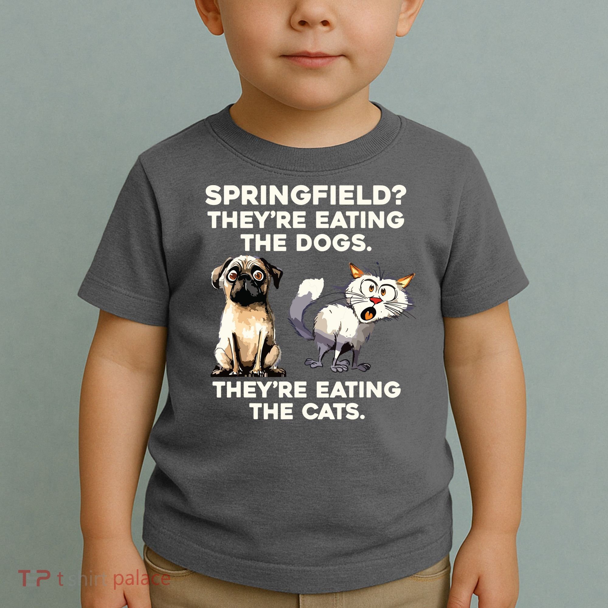 Springfield They Are Eating Dogs They Are Eating The Cats Toddler T-Shirt