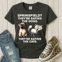 Springfield They Are Eating Dogs They Are Eating The Cats Women's T-Shirt thumb 3