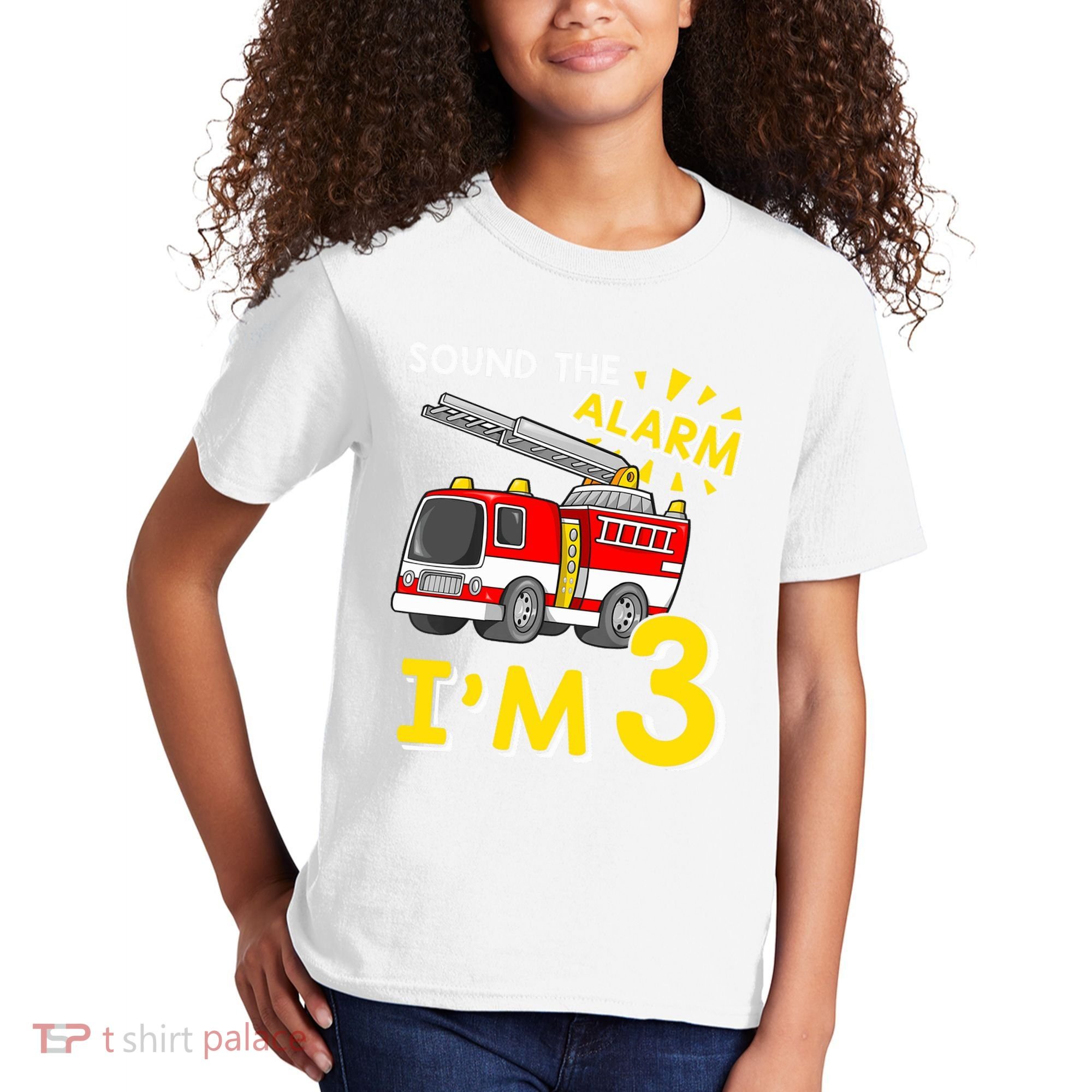 Sound The Alarm Im Three 3rd Birthday Firefighter Lover Kids T-Shirt