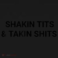 Shaking Tits And Taking Shits Mousepad thumb 1