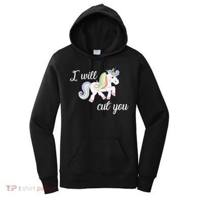 Stabby Unicorn I Will Cute You Women's Hoodie