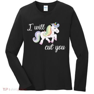 Stabby Unicorn I Will Cute You Women's Long Sleeve Shirt