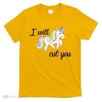 Stabby Unicorn I Will Cute You T-Shirt thumb 0