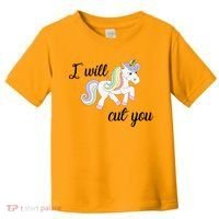 Stabby Unicorn I Will Cute You Toddler T-Shirt thumb 0