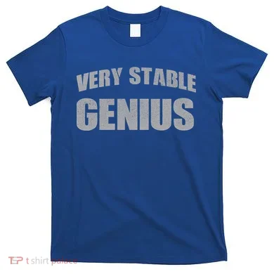 Stable Genius T-Shirt
