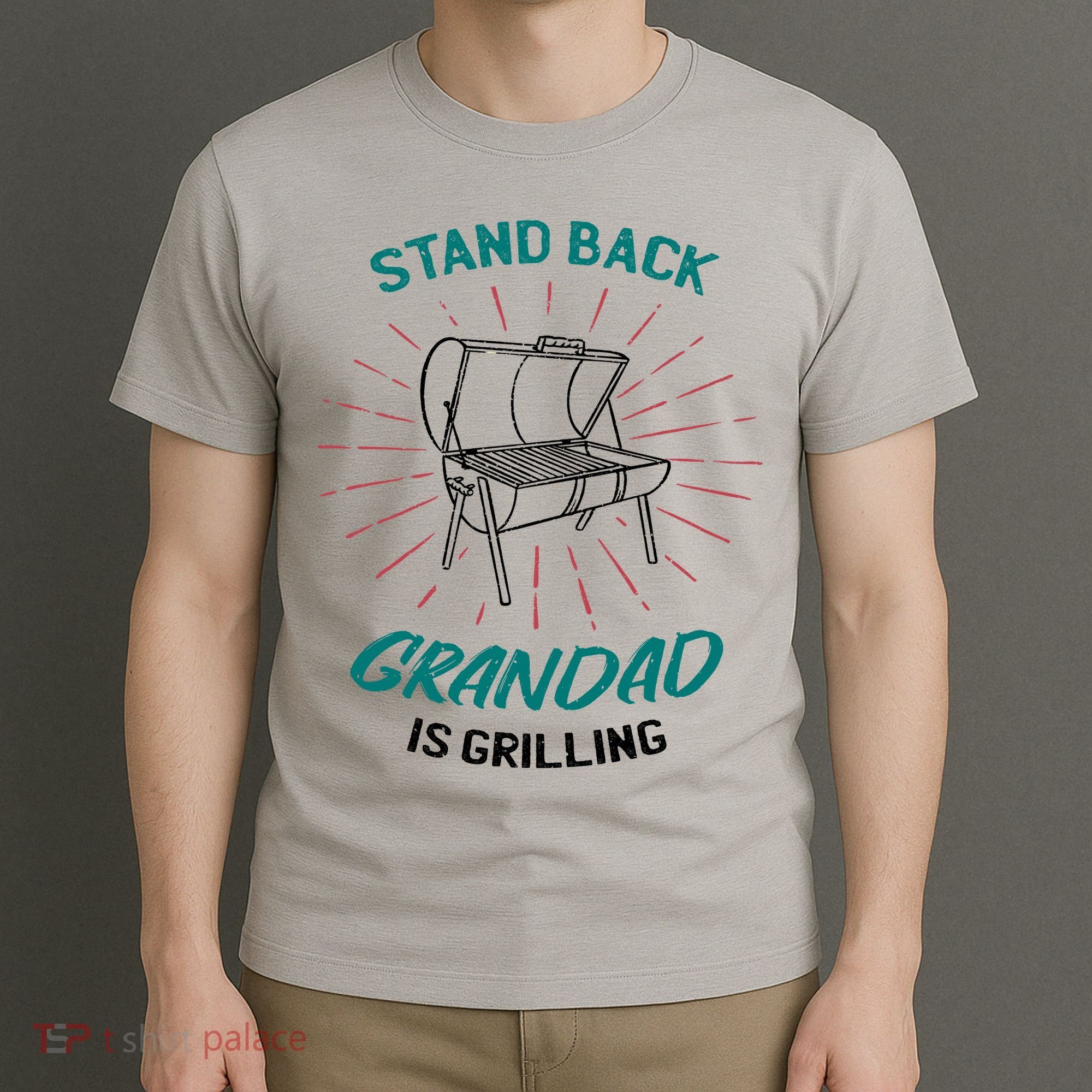 Stand Back Grandad Is Grilling T-Shirt