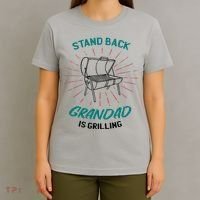 Stand Back Grandad Is Grilling T-Shirt thumb 4