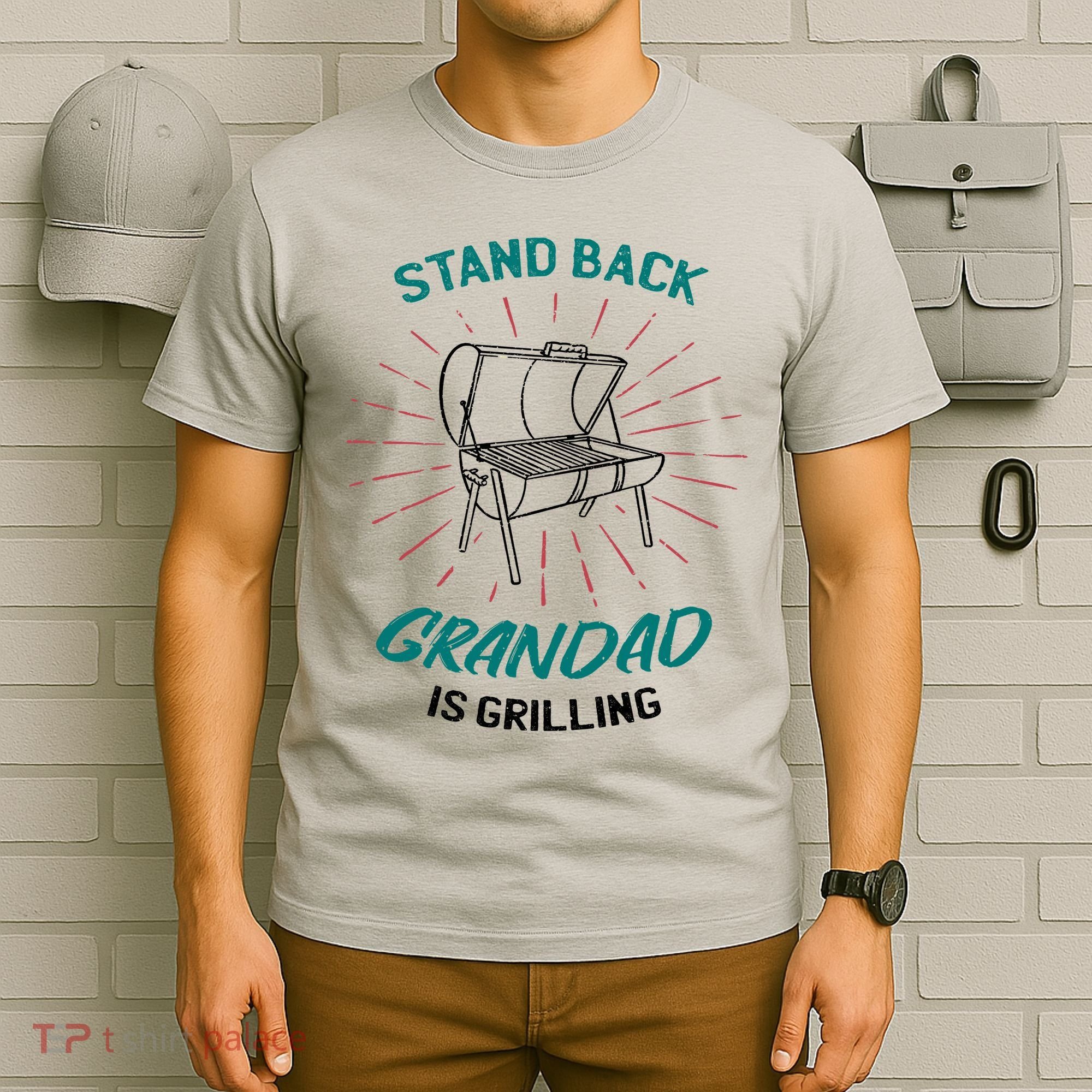 Stand Back Grandad Is Grilling T-Shirt