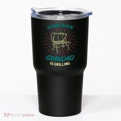 Stand Back Grandad Is Grilling Tumbler
