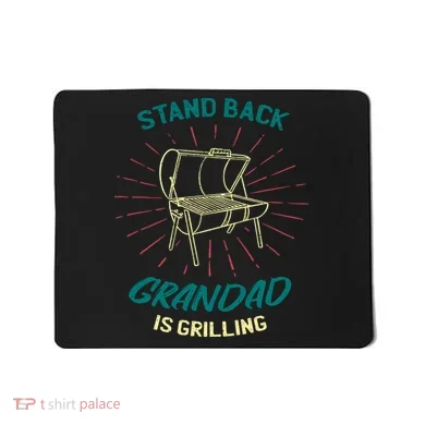 Stand Back Grandad Is Grilling Mousepad