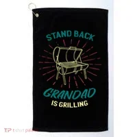 Stand Back Grandad Is Grilling Golf Towel thumb 0