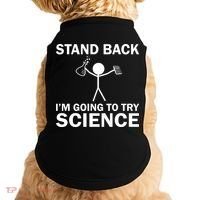 Stand Back I'm Going To Try Science Doggie Tank thumb 0