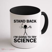 Stand Back I'm Going To Try Science Coffee Mug thumb 1