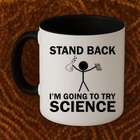 Stand Back I'm Going To Try Science Coffee Mug thumb 2