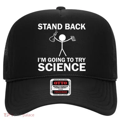 Stand Back I'm Going To Try Science Hat