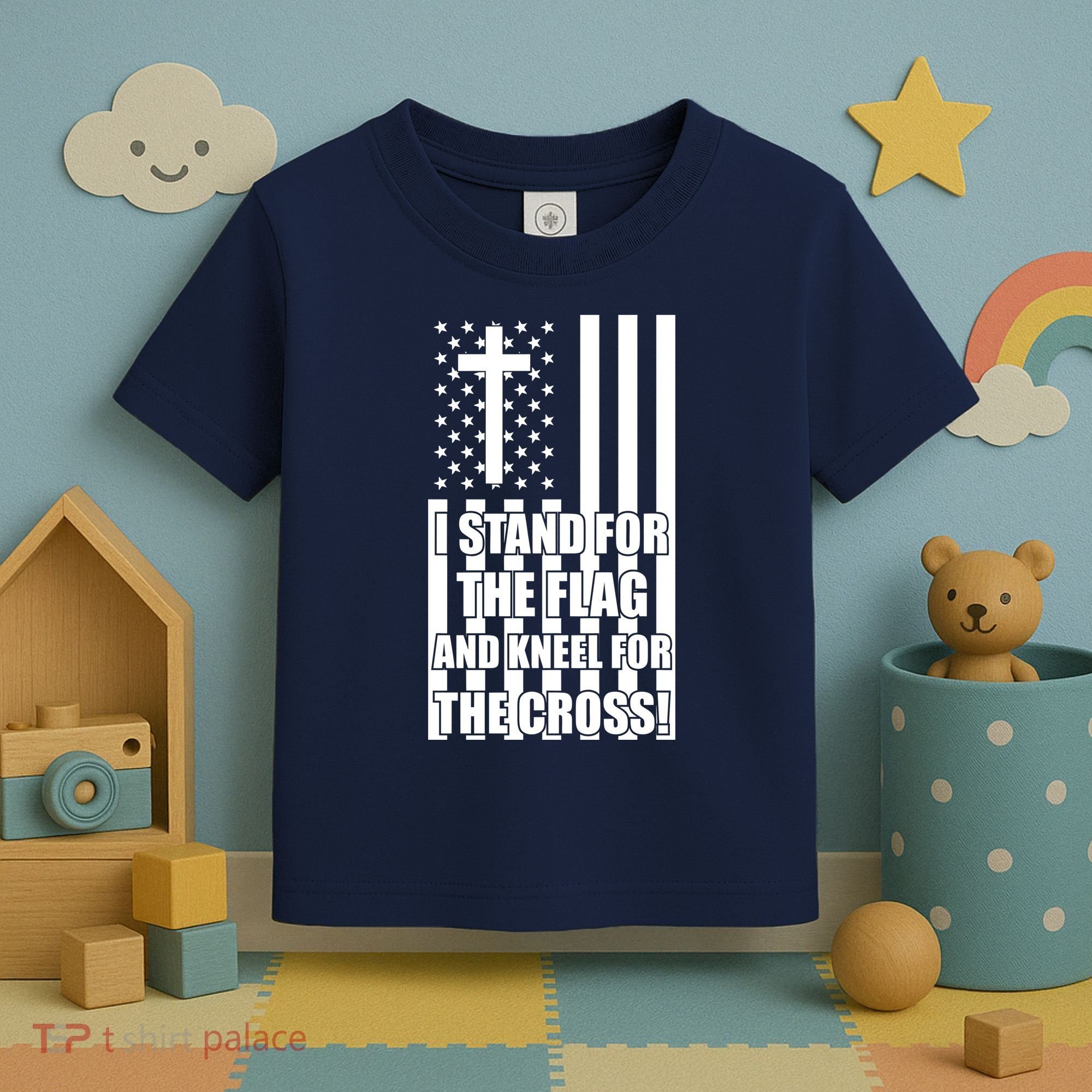 Stand For the Flag and Kneel for the Cross USA Flag Toddler T-Shirt