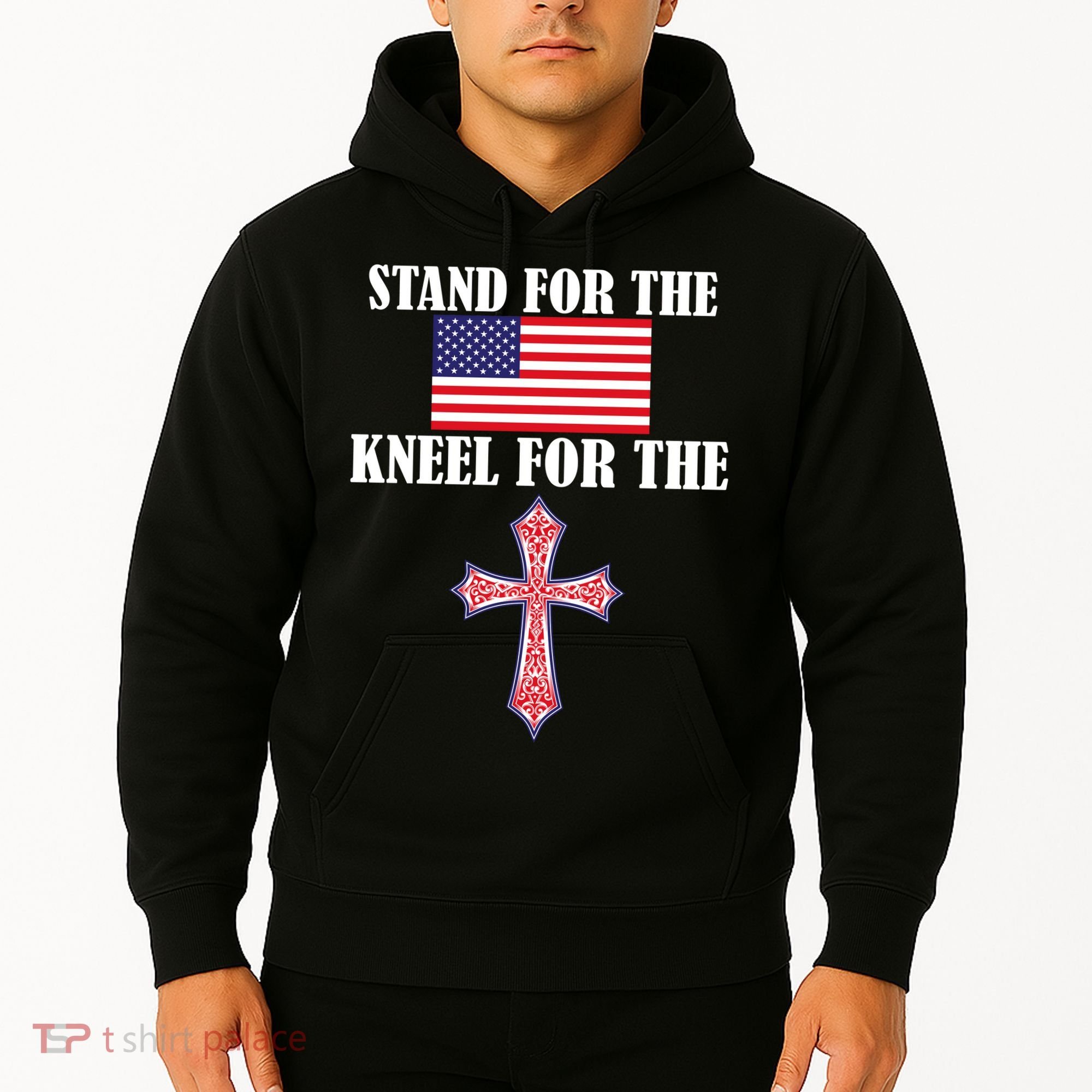 Stand For the Flag Kneel For the Cross National Anthem Hoodie