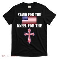 Stand For the Flag Kneel For the Cross National Anthem T-Shirt thumb 0