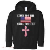 Stand For the Flag Kneel For the Cross National Anthem Toddler Hoodie thumb 0