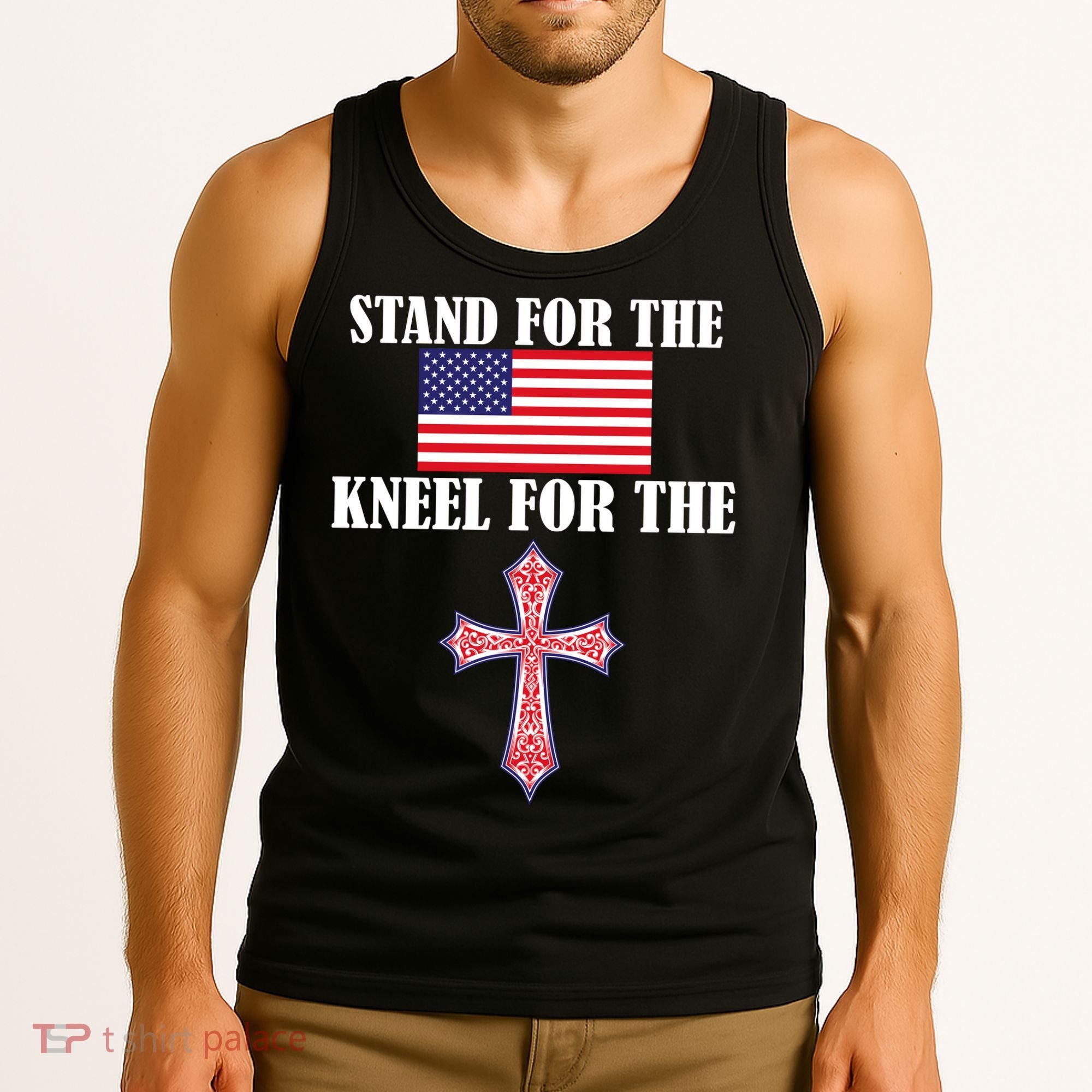 Stand For the Flag Kneel For the Cross National Anthem Tank Top